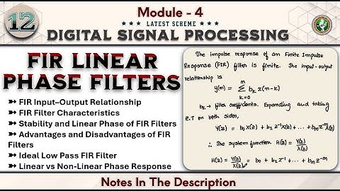 12 Introduction To FIR Linear Phase Filters Module 3 | 5th Sem ECE 2022 Scheme VTU BEC502