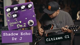SHADOW ECHO DR J - Citizen Guitar