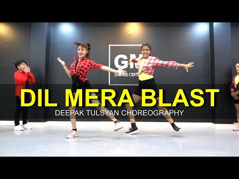 Dil Mera Blast  Deepak Tulsyan Choreography  Bollywood Dance  Darshan Raval  G M Dance