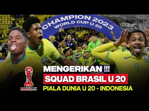 MENGERIKAN ❗TIMNAS BRASIL U 20, SIAP JUARA PIALA DUNIA U 20 2023 ?