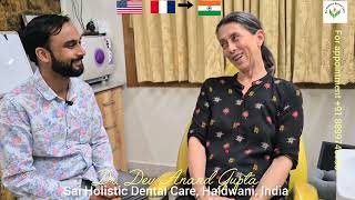 USA to Sai Holistic Dental Care by Dr. Dev Anand Gupta for Holistic Dentistry