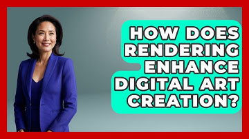 How Does Rendering Enhance Digital Art Creation? | The Virtual Art Desk News