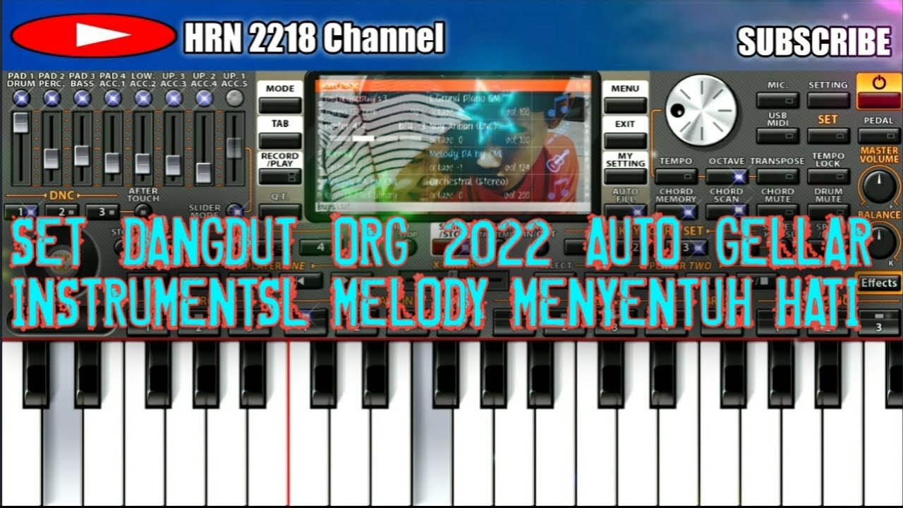 LINK DOWNLOAD SET STYLE ORG 2022 || INSTRUMEN MELODY