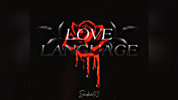 Snoobie92- Love Language audio with (Lyrics)