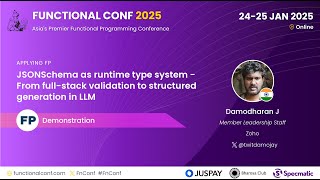 JSONSchema as a runtime type system - Advanced concepts and practical uses - Damodharan #FnConf 2025