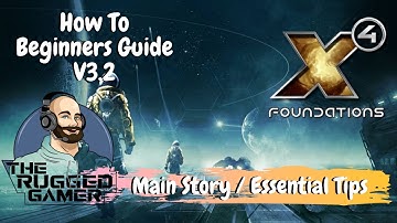 X4 Foundations v3.1 | Beginners Guide | How To | The first mission plus essential tips! | Episode 14