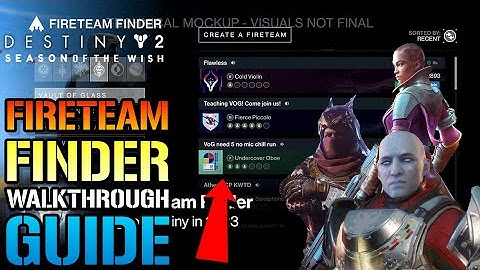 FIreteam Finder Is Finally Here! How To LFG In Destiny 2! (Walkthrough Guide)