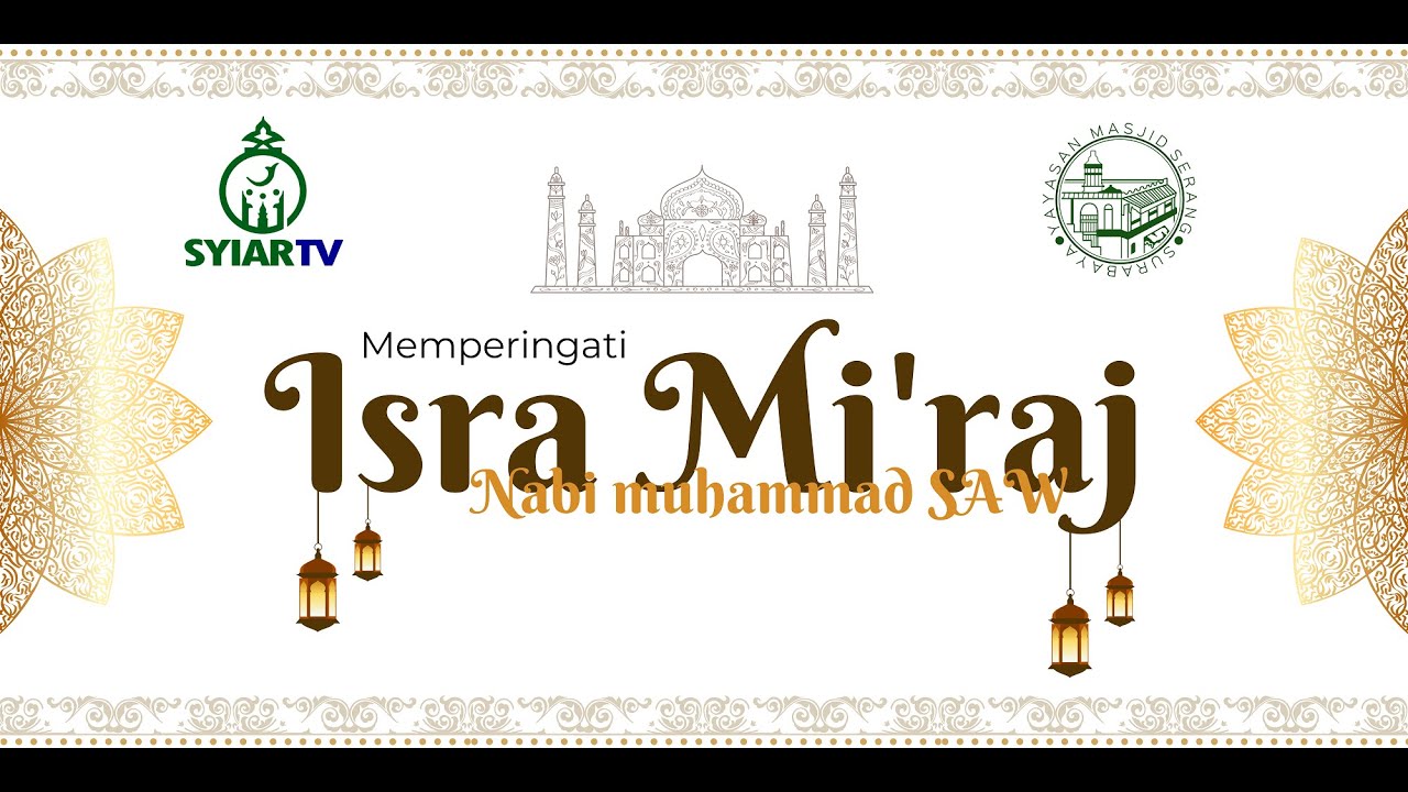 Pembacaan Kisah Isra Wal Miraj Masjid Serang Surabaya Youtube 