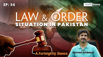 Law & Order Situation In Pakistan | CSS Current Affair A Fortnightly Glance | Ahmad Ali Naqvi |