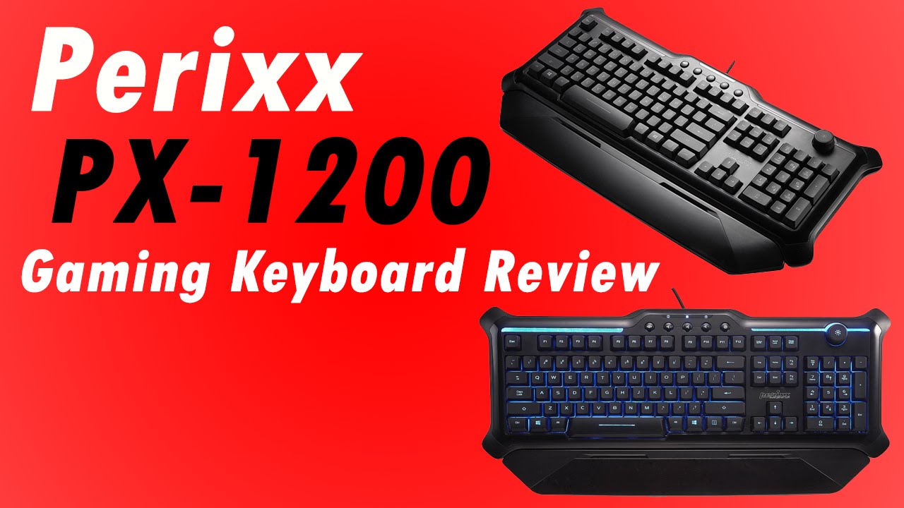 Perixx PX-1200 Gaming Keyboard Review - YouTube