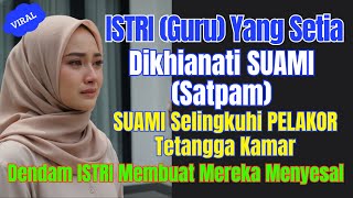 Istri Dikhianati Suami & Tetangga Sebelah Kamar, Tapi Balas Dendamnya Jd Pelajaran Hidup