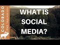 What is Social Media?