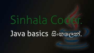 intro to java basic sinhala video series(සිංහල)
