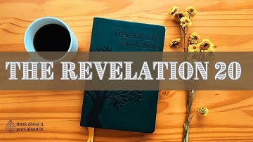The REVELATION Chapter 20: Messianic Jewish Bible | TLV