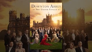 Download lagu Downton Abbey: The Grand Finale