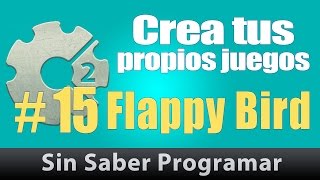 Construct 2 tutorial Español #15. Flappy Bird con Construct 2.