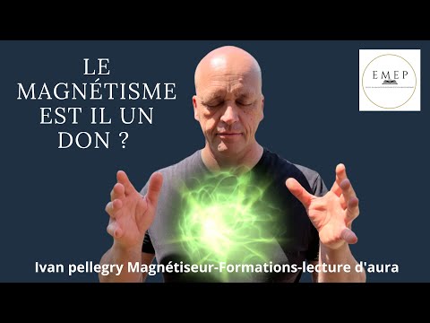 Le magnétisme est-il un don?