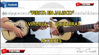 FIESTA EN JALISCO || VIHUELA || GUITARRA || ACORDES