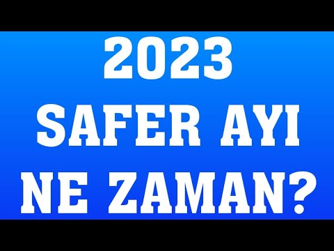 2023 Safer Ayı Ne Zaman?
