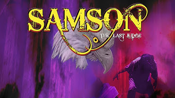 Samson: The Last Judge