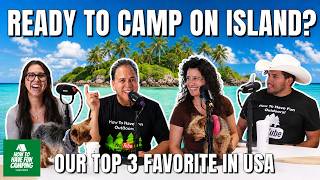 Our 3 Favorite Islands to Camp at in the USA