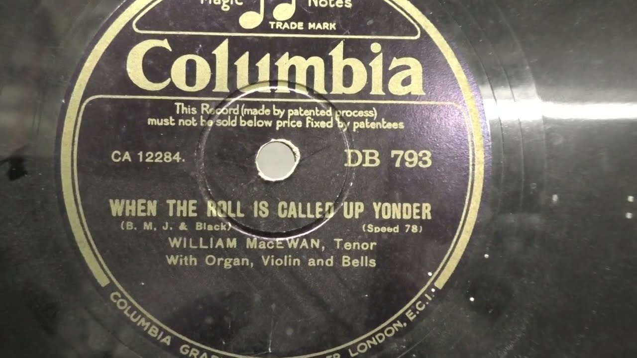 William MacEwan: When the roll is called up yonder. (1931).