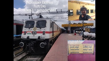 JOURNEY | Falaknuma Express | Howrah To Secunderabad | Full Journey | Part Two | High Speed Run