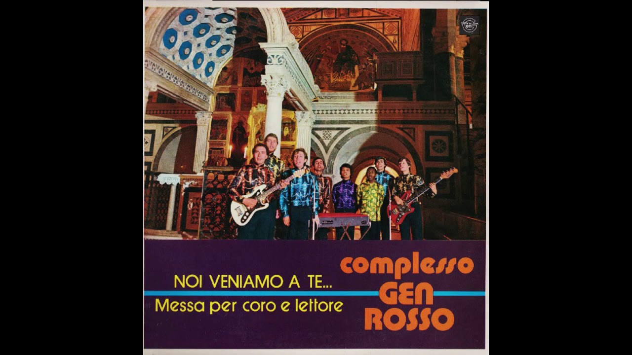 - GEN ROSSO- NOI VENIAMO A TE …( - CITTA’ NUOVA GRL 7201 - 1972 - ) – FULL ALBUM