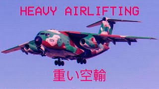 Heavy Airlifting // 重い空輸