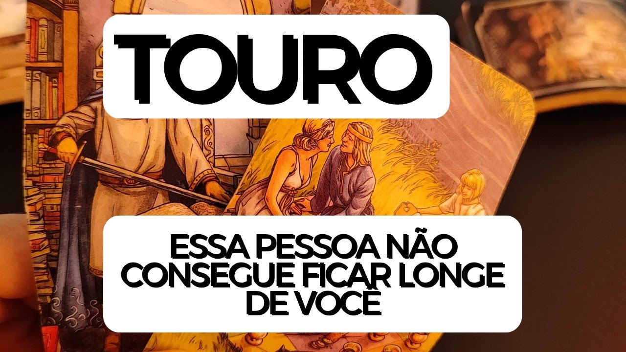 TOURO ♉ Essa pessoa não consegue ficar longe de você 