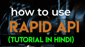 how to get free api | rapid api tutorial (in hindi) | student technique