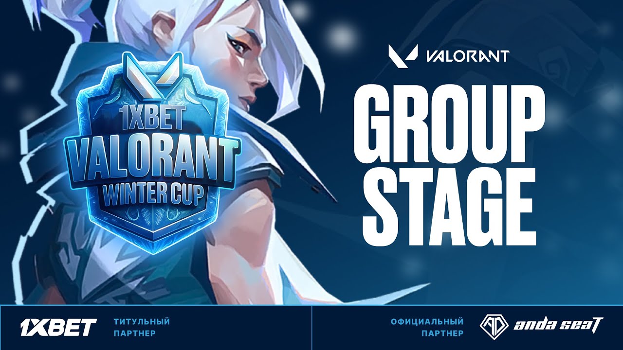 1XBET VALORANT WINTER CUP | GROUP STAGE