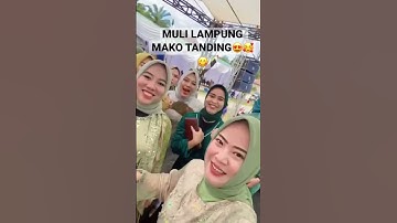 MULI Lampung mako Tanding😋😍#mulilampung #shorts #trandingshorts