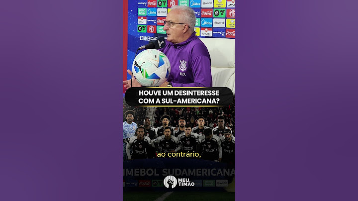 TÉCNICO DO CORINTHIANS NEGA POSSÍVEL DESINTERESSE COM A SUL-AMERICANA