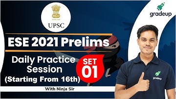 ESE 2021 Prelims |  Daily Practice Session (Part 1)  With Ninja Sir | Be ESE Topper !!
