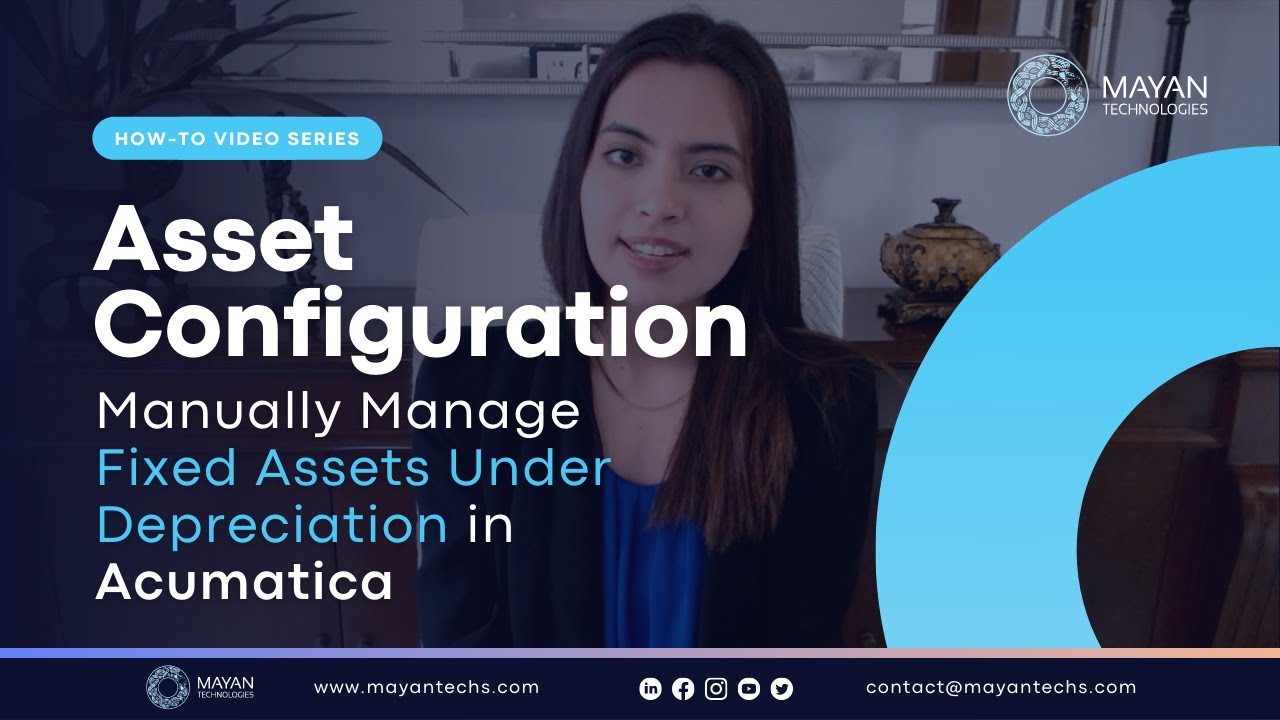 How to Manage Assets and Depreciation on Acumatica