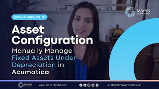 How to Manage Assets and Depreciation on Acumatica
