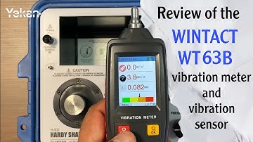 Review and test of the WINTACT WT63B vibration meter and vibration sensor