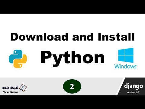 Download and install python on windows | تنزيل وتثبيت بايثون على نظام التشغيل ويندوز