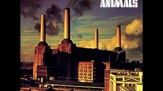 Pink Floyd - Animals (Full Album)