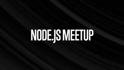 Node.js Meetup