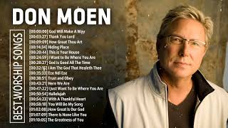 Worship Songs Of Don Moen Greatest Ever – Top 50 Don Moen Praise and Worship Songs Of All Time