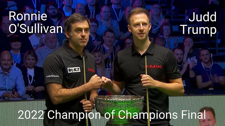 🚀 Ronnie O'Sullivan vs ♠️ Judd Trump | 2022 Champion of Champions | Final | Full Match - DayDayNews