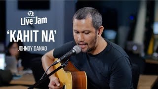 ‘Kahit Na’ – Johnoy Danao chords