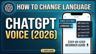How to Change Language in ChatGPT Voice 2026 Step by Step Beginner Guide 2 Min