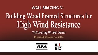 2014 IRC Wall Bracing V: Building Wood Framed Structures for High Wind Resistance