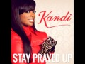 Kandi - Prayed Up