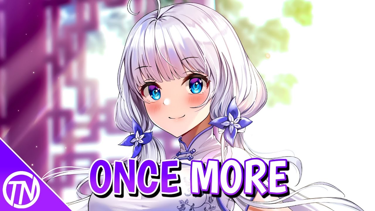 Nightcore - Once More (Lyrics)