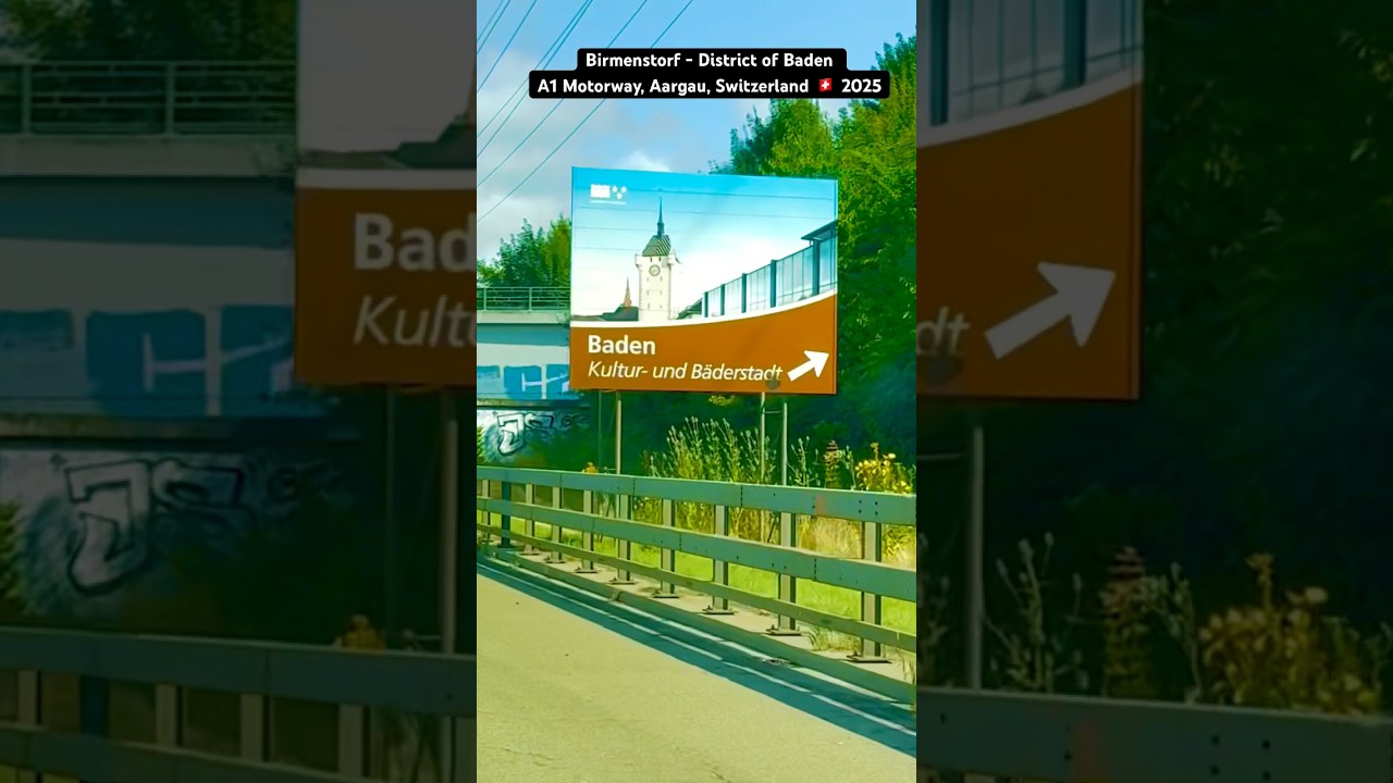 Birmenstorf - District of Baden, A1 Motorway, Aargau, Switzerland 🇨🇭 2025