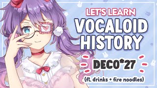 VOCAhistory lesson 1: DECO*27 (with fire noodles + alcohol)